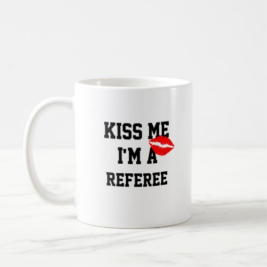 Kiss me Im a Referer Tasse (Links)