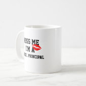 Kiss Me Im a School Principal Tasse (Vorderseite Links)