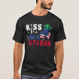 Kiss Me I'm A Veteran Irish Patriotic Saint Patric T-Shirt