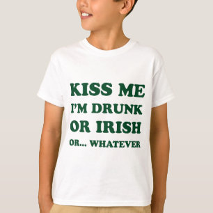 Kiss Me im Betrunkenen oder irisch T-Shirt