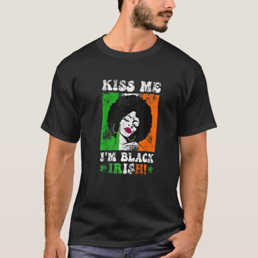 Kiss Me I'm Black Irish St Patricks Day Black Wome T-Shirt (Vorderseite)