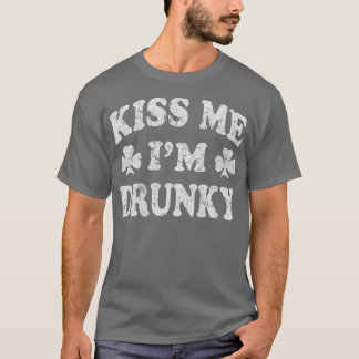 Kiss Me Im Drunky St Patricks Day Funny Spaß T-Shirt