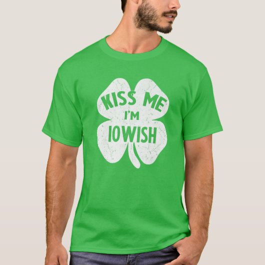 Kiss Me I'm Iowish Funny St Patricks Day Kleeblatt T-Shirt (Vorderseite)