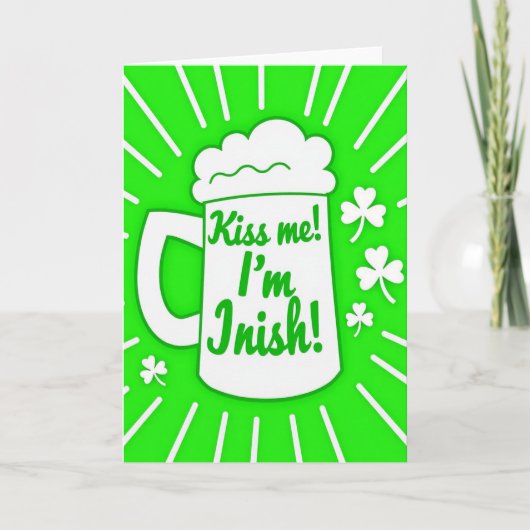 Kiss Me Im Irish Beer Card Karte (Vorderseite)