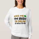 KISS ME I'M IRISH DRUNK OR WHATEVER PAAR T-Shirt (Vorderseite)