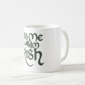 Kiss me Im Irish Kaffeetasse (VorderseiteRechts)