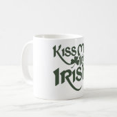 Kiss me Im Irish Kaffeetasse (Vorderseite Links)