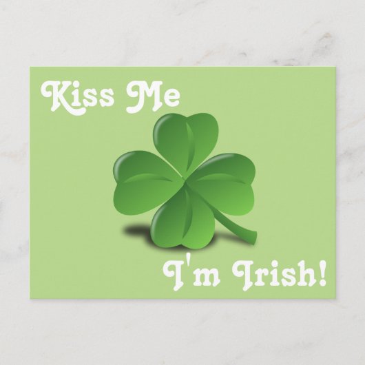 "Kiss Me, I'm Irish" Kleeblatt St. Patrick's Day Postkarte (Vorderseite)
