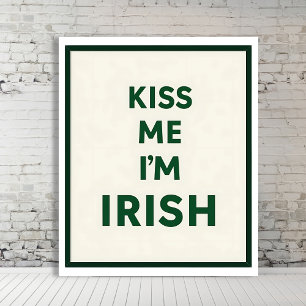 Kiss Me I'm Irish Poster - St Patrick's Day