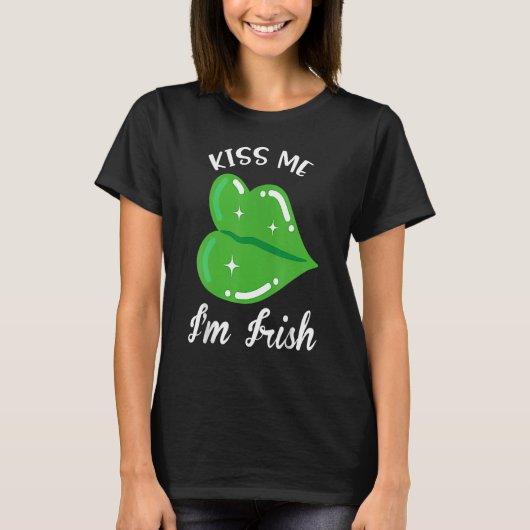 Kiss Me I'm Irish. Shamrock Clover Saint Patrick D T-Shirt (Vorderseite)