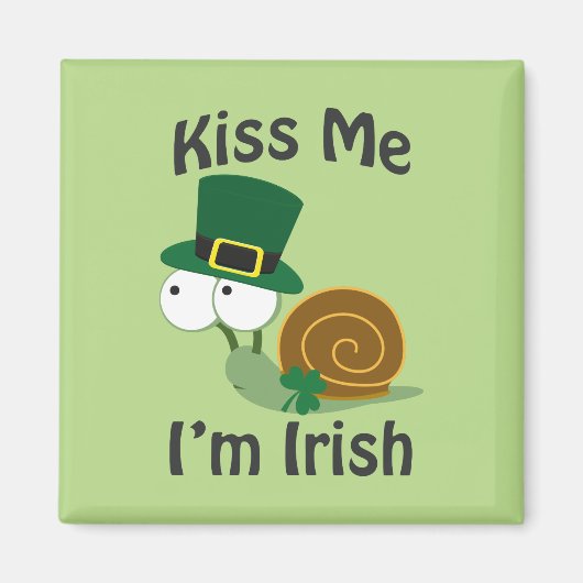 Kiss Me I'm Irish Snail Magnet (Vorne)