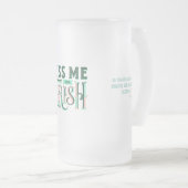 Kiss Me I'm Irish St Paddy's Day Mattglas Bierglas (VorderseiteRechts)