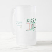 Kiss Me I'm Irish St Paddy's Day Mattglas Bierglas (Vorderseite Links)
