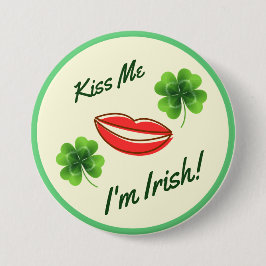 Kiss Me I'm Irish St. Patrick's Day Button