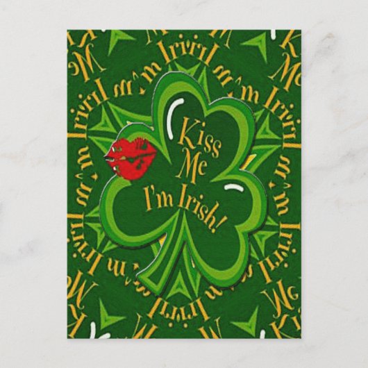 Kiss Me I'm Irish St Patrick's Day Postkarte (Vorderseite)