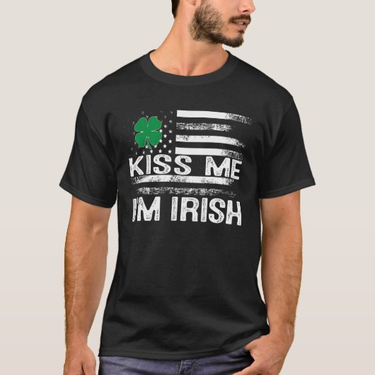 Kiss Me I'm Irish T-Shirt Saint Patrick Day Shirt (Vorderseite)