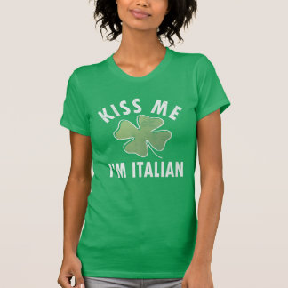 Kiss Me I'm Italian Funny St. Patricks Day Gift T-Shirt