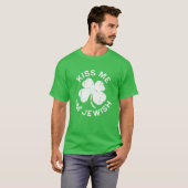 Kiss Me I'm Jewish Saint Patrick Day T-Shirt (Vorne ganz)
