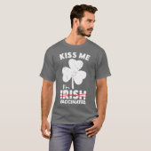 Kiss me im not Irish, aber geimpft St Patricks T-Shirt (Vorne ganz)