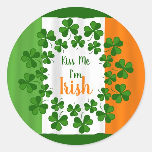Kiss Me Irish Kleeblatts Ireland Flaggenaufkleber Runder Aufkleber (Vorderseite)