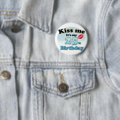 Kiss me it's my 25th Birthday Button (Beispiel)