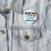 Kiss me it's my 30th Birthday Button (Beispiel)