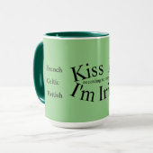 Kiss Me meine DNA sagt, ich bin irische Tasse (Vorderseite Links)