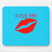 Kiss Me Mousepad (Vorne)