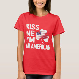 Kiss Me Series (Ich bin Amerikanerin) Lady's T - S T-Shirt