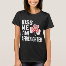Kiss Me Series (Ich bin Feuerwehrmann) Lady's T -