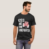 Kiss Me Series (Ich bin Feuerwehrmann) T - Shirt (Vorne ganz)