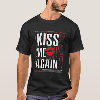 KISS MIR WIEDER T-Shirt