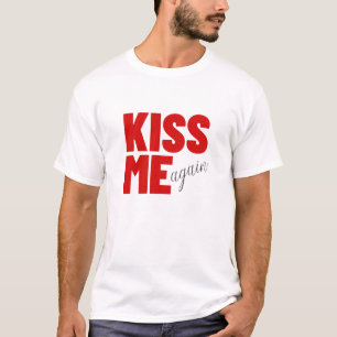 KISS MIR WIEDER T-Shirt