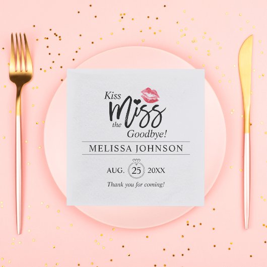 Kiss Miss Goodbye Ring Brautparty Bachelorette Serviette