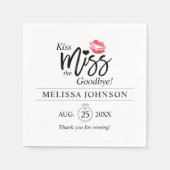 Kiss Miss Goodbye Ring Brautparty Bachelorette Serviette (Vorderseite)