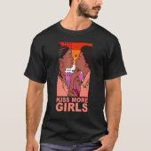 Kiss More Girls Black Lesbian Women Niedlich LGBT  T-Shirt (Vorderseite)