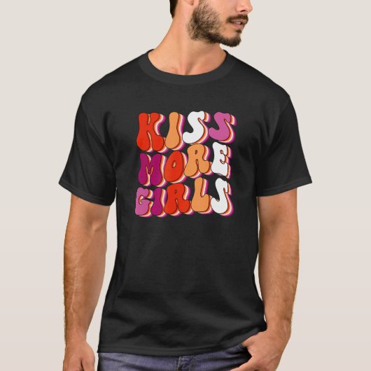 Kiss More Girls Lesbian Pride Flag Lgbtq Pride Mon T-Shirt (Vorderseite)