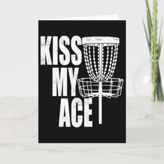 Kiss My Ace Disc Golf Basket - Father's Day Gift  Karte