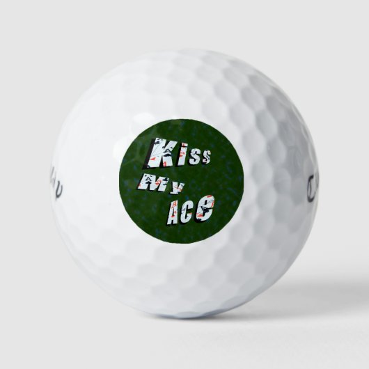Kiss My Ace, Funny, Golfball (Vorderseite)