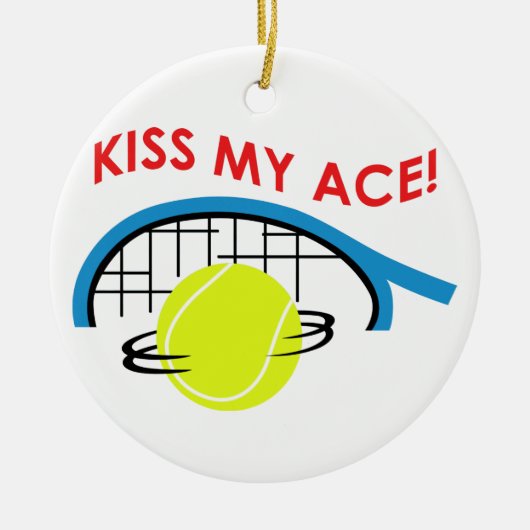 Kiss my Ace Keramik Ornament (Vorne)