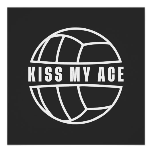 Kiss my Ace Poster (Vorderseite)