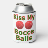 Kiss My Bocce Balls Dosenkühler (Kanne Rückseite)