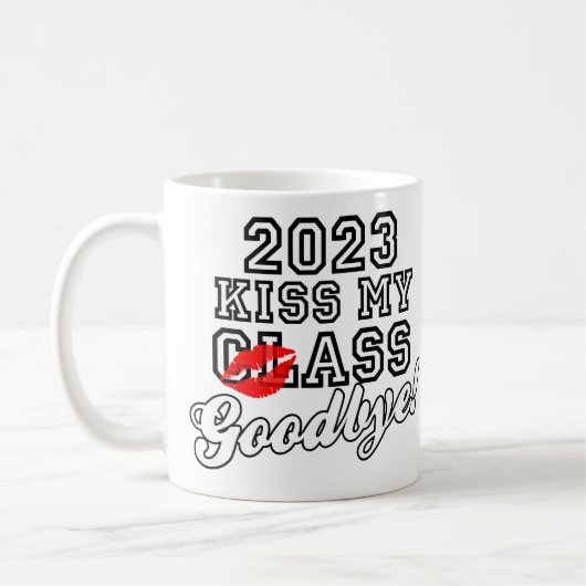 Kiss My Class Goodbye 2023 Kaffeetasse (Links)