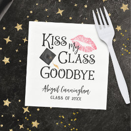 Kiss My Class Goodbye Funny Abschluss Serviette