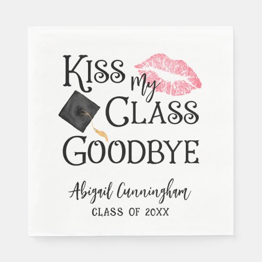 Kiss My Class Goodbye Funny Abschluss Serviette (Vorderseite)