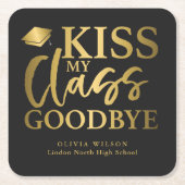 Kiss My Class Goodbye Funny Graduation Party Rechteckiger Pappuntersetzer (Vorderseite)