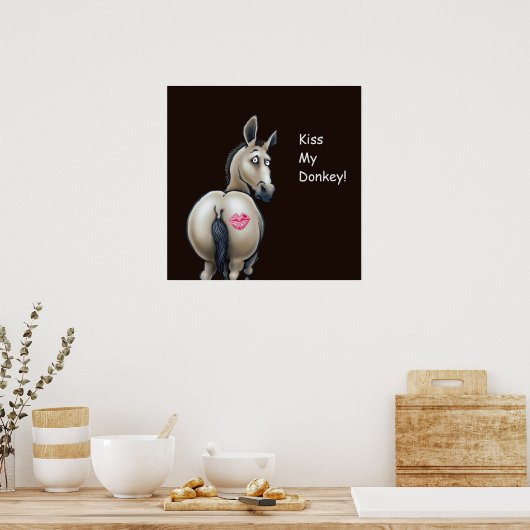 kiss my donkey poster (Küche)