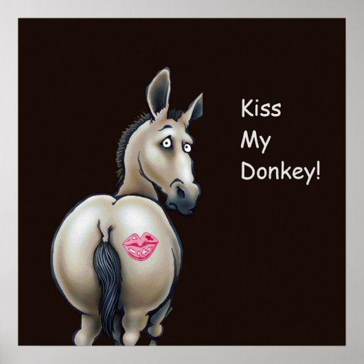 kiss my donkey poster (Vorne)