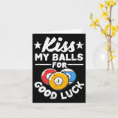 Kiss My For Viel Glück Funny Pool Player Billard 8 Karte (Gelbe Blume)