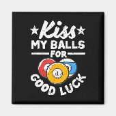 Kiss My For Viel Glück Funny Pool Player Billard 8 Magnet (Vorne)